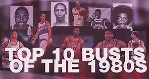 TOP 10 NBA Draft Busts of The 1980s