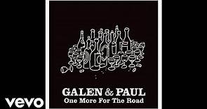 Galen & Paul, Galen Ayers, Paul Simonon - One More For The Road (Official Audio)