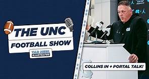 Geoff Collins First Impressions + What's Next In The Portal?! | The UNC Football Show