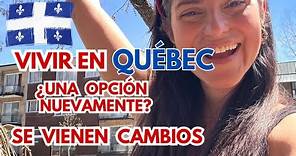 Québec busca ATRAER nuevamente inmigrantes! Posibles cambios de ley