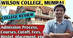 Wilson College , Mumbai | College Review | Admission Process, Courses, Cutoff, Placement, etc