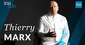 Thierry Marx : sa vie, ses combats, sa cuisine face aux archives de l'INA | adn