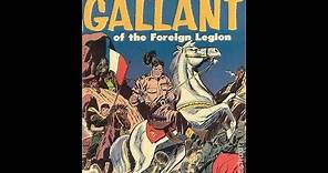 Captain Gallant of the Foreign Legion 50s Adventure Series episode 1 of 12