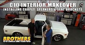 C10 Interior Makeover - Installing Carpet, Speakers and Low Seat Brackets in a C10 Truck