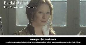 Merchant of Venice - Bridal Ballad (Jocelyn Pook)