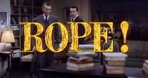 Rope Original Theatrical Trailer