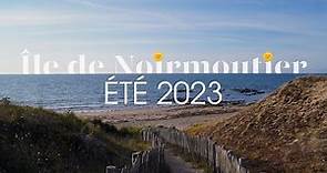 Votre été 2023 sur l'île de Noirmoutier