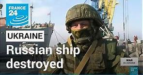 Ukraine says it has destroyed a large Russian landing ship in Berdiansk • FRANCE 24 English