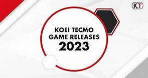 2023 Game Releases - KOEI TECMO Europe