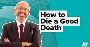 How to Die a Good Death