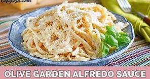 How to Make Olive Garden Alfredo Sauce