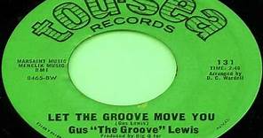 Gus`The Groove` Lewis-Let The Groove Move You