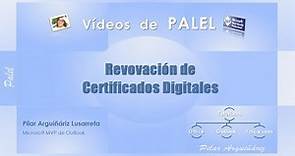 Certificados Digitales: renovación de un certificado digital de usuario (I Revisión)