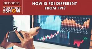 What is the difference between FDI and FPI?
