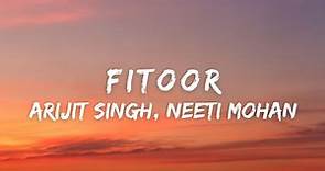 Fitoor (Lyrics) - Arijit Singh, Neeti Mohan | Shamshera | Ranbir Kapoor, Vaani Kapoor |Mithoon,Karan