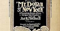 Where to stream Mr. Dolan of New York (1917) online? Comparing 50  Streaming Services