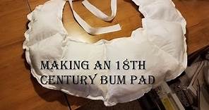 How to Make an 18th Century Bum Pad - Making Historical Clothing by Old Time Patterns