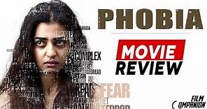 Phobia | Movie Review | Anupama Chopra