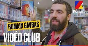 Romain Gavras - Vidéo Club
