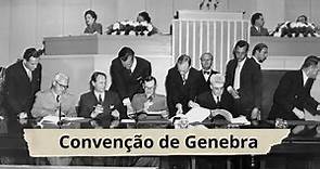 A Convenção de Genebra