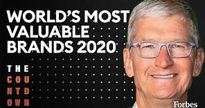 The World’s Most Valuable Brands 2020 | The Countdown | Forbes