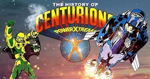 The History of The Centurions: Short-Lived Power Extreme
