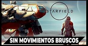 sin movimientos bruscos 🎮| Starfield gameplay español