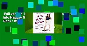 Full version It's Not Okay: Turning Heartbreak into Happily Never After Best Sellers Rank : #5