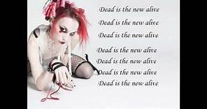 Dead is the New Alive - Emilie Autumn (with lyrics)