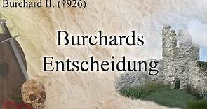 Burchards Entscheidung - Herzog Burchard II. von Schwaben (gest. 926)