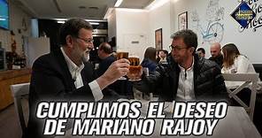 Cumplimos el deseo de Mariano Rajoy - El Hormiguero
