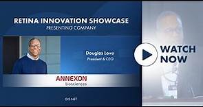 Annexon Biosciences | Douglas Love, President & CEO