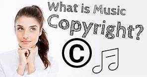 Intellectual Property: What is Music Copyright?