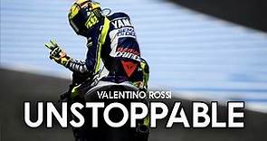 Valentino Rossi 46 - Unstoppable