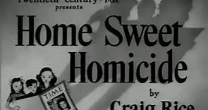 Home Sweet Homicide (1946) Full Movie - Peggy Ann Garner, Randolph Scott, Lynn Bari
