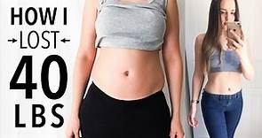 My Weight Loss Story - How I Lost 40 Lbs! | Before & After Pictures