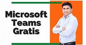 Microsoft Teams Gratis