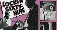 Where to stream Locker Sixty-Nine (1962) online? Comparing 50  Streaming Services