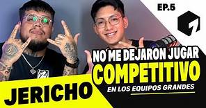 "No me dejaron jugar competitivo" Jericho | Dota 2 Peru | @JerichoDota2 | EP. 5