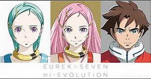 Eureka Seven Hi-Evolution 1 Soundtrack // Glory Days Movie Edition