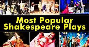 10 Most Popular Shakespeare Plays of All Time.
