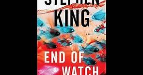 "End of Watch" By Stephen King