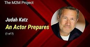 From Script To Character: An Actor Prepares, with Judah Katz (1 of 7)