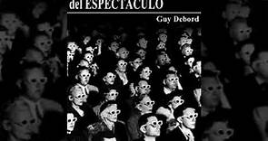 La sociedad del espectáculo - Guy Debord (Audiolibro)