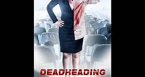 Dead Heading | Official Trailer | HD
