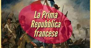 La Prima Repubblica Francese