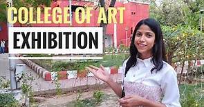 First day of Exhibition | College of Art Delhi✨