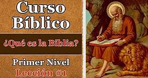 ¿Qué es la Biblia? Lección #1 | Curso Bíblico Católico 📖 | Nivel 1