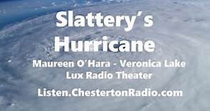 Slattery's Hurricane - Maureen O'Hara - Veronica Lake - Richard Conte - Lux Radio Theater