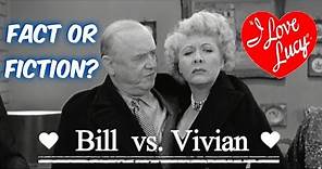 FACT OR FICTION?: Bill Frawley vs. Vivian Vance Feud--"I LOVE LUCY!"